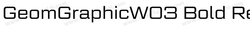 GeomGraphicW03 Bold Regular字体转换